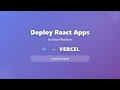 Deploy React App to Vercel: A Beginner's Guide (2025)