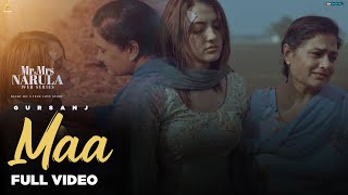 Maa (Official Video) Gursanj - Mr & Mrs Narula - New Punjabi Song 2023 - GK Digital - Big Sound