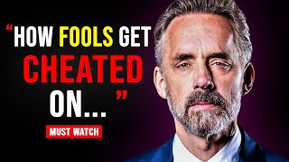 "How Fools Get Cheated By Women" - Jordan Peterson