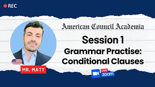 ACA | Spoken English: Conditional Clauses Practice with ACA's American Educator!