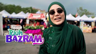 Bazar Ramadan Rahmah Presint 14, Putrajaya 2023 : Riuh Bazram bersama Uyaina Arshad (Episod 9)