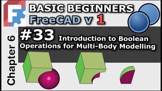 FreeCAD 1.0 | Introduction to Multi-Body Boolean Operations | Basic Beginners FreeCAD Lesson 33