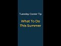 Quick Career Tips — What To Do This Summer | #Shorts