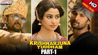 Krishnarjuna Yuddham Hindi Dubbed Movie Part 1 || Nani, Anupama, Rukshar Dhillon