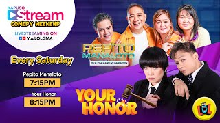 Comedy Weekend: February 1, 2025 | Pepito Manaloto, Your Honor | Kapuso Stream LIVE