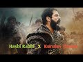 Hasbi Rabbi Jallallah || Turkish Version || Kurulus Osman || Dirilis Ertugrul ||
