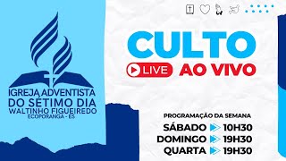 Culto Ao Vivo IASD | Waltinho Figueiredo | Quarta dia 01 de Janeiro de 2025