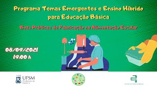 Curso 7 - Boas práticas de fabricação na alimentação Escolar