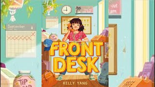 Front Desk by Kelly Yang - Chapters 1 & 2