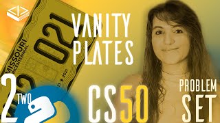 PROBLEM SET 2: VANITY PLATES | SOLUTION (CS50 PYTHON)