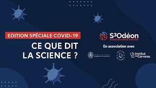 S3ODEON-SPECIAL COVID - ce que dit la Science ?