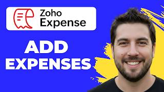How To Add Expenses To A Report In Zoho Expense (2026 Guide)