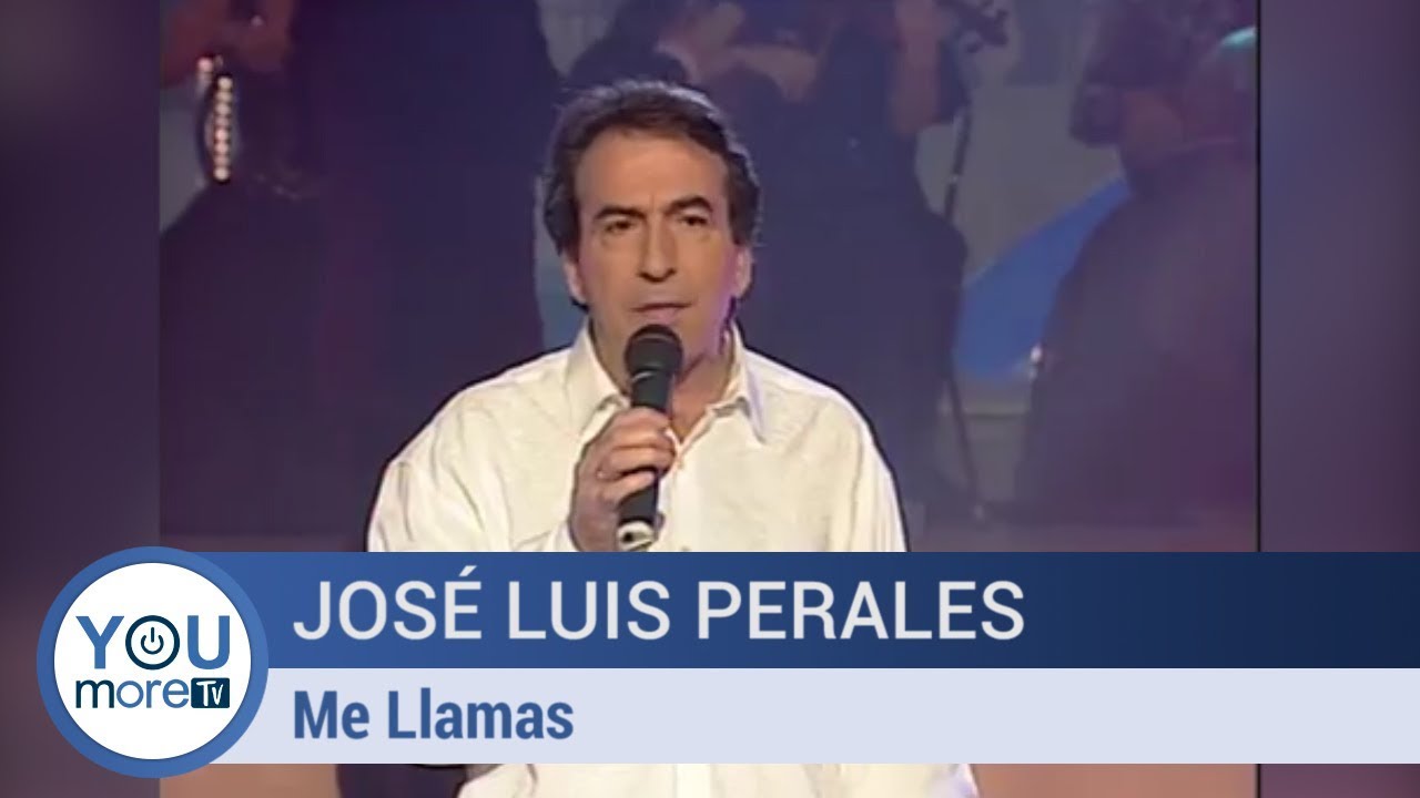 José Luis Perales - Me Llamas - YouTube