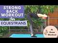 Equestrian Workout - 15 Min | Back Strength for Better Riding Posture