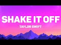 Taylor Swift - Shake It Off (Lyrics)