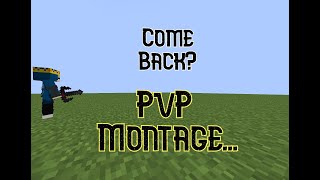 ComeBack PVP Montage