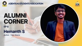 Alumni Corner | Interview 6 | Hemanth S (Author)