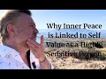 Why inner peace is linked to self value as a highly sensitive person HSP