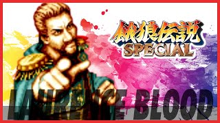 【最高難易度Lv8】餓狼伝説スペシャル「ローレンス・ブラッド」でクリア（アケアカNEOGEO PS4）~Fatal Fury Special Laurence~