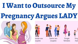 Surrogacy should be allowed says Man and Women in Delhi High Court, Allow Surrogacy as a business.