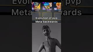 Evolution of pvp Meta🐉| DB Legends