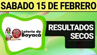 Resultado SECOS Lotería de BOYACÁ del Sábado 15 de Febrero de 2025  SECOS 😱💰🚨