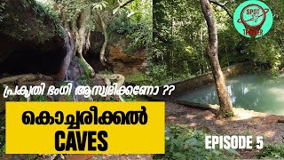 Kochareekkal Caves Near Areekkal Water Falls Ernakulam