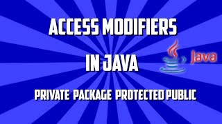 access modifiers in java with realtime example