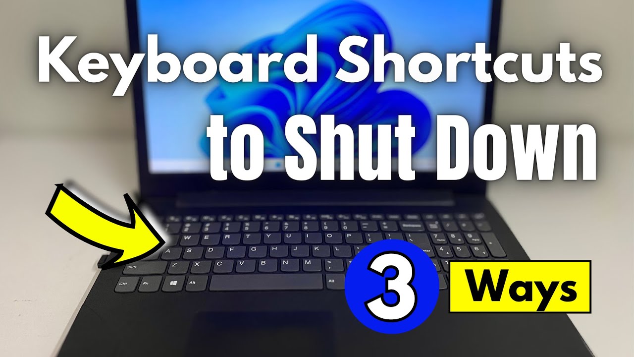 Keyboard Shortcuts To Shut Down Windows Laptop Or Pc 3 Ways Youtube