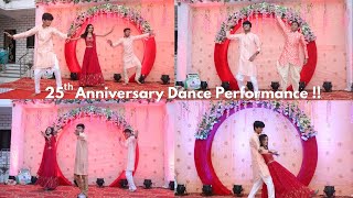 25th Wedding Anniversary Dance Performance || Raanjhana ,Budhu saman, Nachde Ne saare, Galla Godiyan