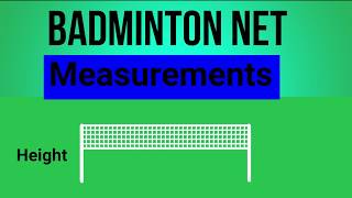badminton net measurements / badminton net height / badminton net size | sports information