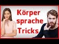 17 unbekannte Körpersprache-Tricks für den Alltag