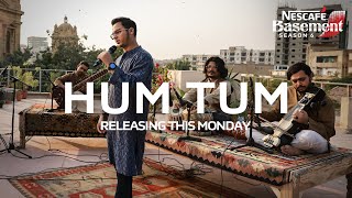 Hum Tum| Promo | Releasing this Monday| NESCAFÉ Basement | Season 6