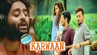 Karwaan | Dil Thoda Hai Awara Song  | Arijit Singh | Irrfan Khan | T-Series