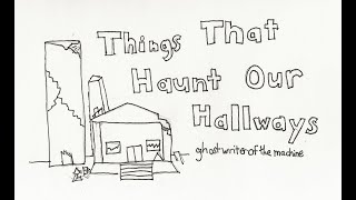 Things that Haunt our Hallways [Podfic]