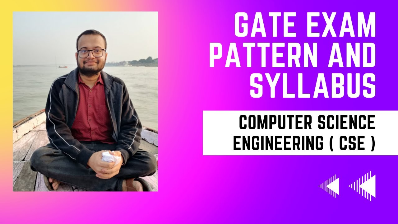 GATE Exam Pattern And Syllabus | Computer Science Engineering CSE ...