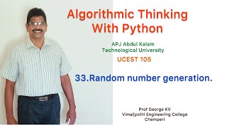33| Random number |Algorithmic Thinking with Python|UCEST 105| Programming in Python |CST 362|Python