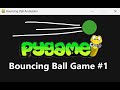 Python Tutorial - Bouncing Ball Game #1