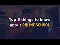 Top 5 Things to Know About Online School | K12