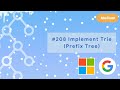 LeetCode #208 - Implement Trie (Prefix Tree): Trie Trees