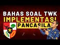 FOKUS TWK #15 - SOAL TWK PANCASILA