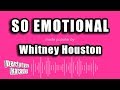 Whitney Houston - So Emotional (Karaoke Version)