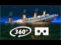 360° VR TITANIC SINKING - Virtual Reality Experience