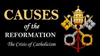 Causes of the Reformation (AP Euro Review)