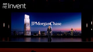 AWS re:Invent 2024 - Customer Keynote JPMorganChase