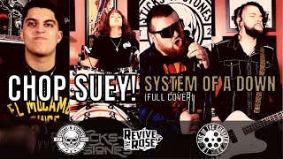 Chop Suey! - System of a Down (Sticks N Stones ft. Revive the Rose \u0026 One In The Chamber) FULL COVER