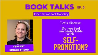 Quick Tip for Authors - Self Promotion or Message Promotion?