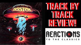 First Time Listening To Boston Reaction! Boston Album Review!