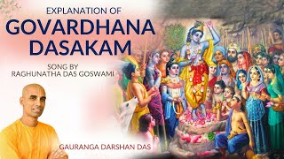 Explanation of Govardhana Dasakam | Song by Raghunatha Das Goswami | Gauranga Darshan Das