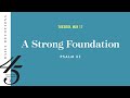 A Strong Foundation – Daily Devotional